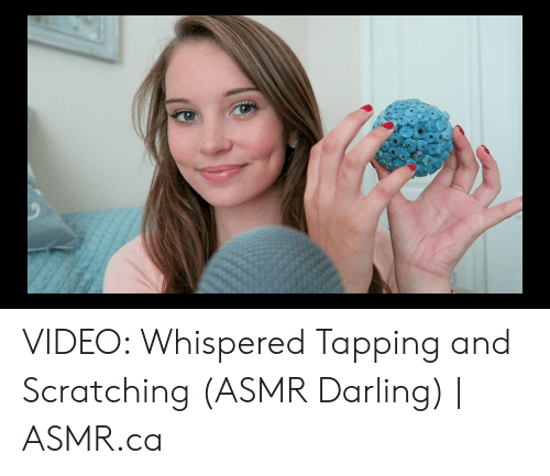 Asmr whispered tapping scratching darling