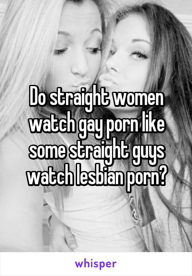 Guys watch lesbians