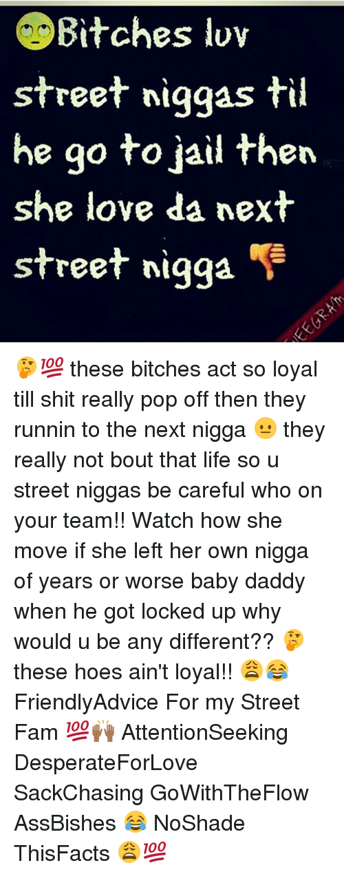 best of Tell street gets when nigga