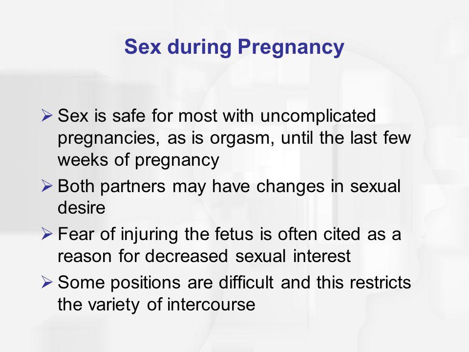 Geneva reccomend Orgasm safe during early pregnancy
