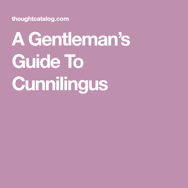 Wildberry reccomend Guide to cunnilingus