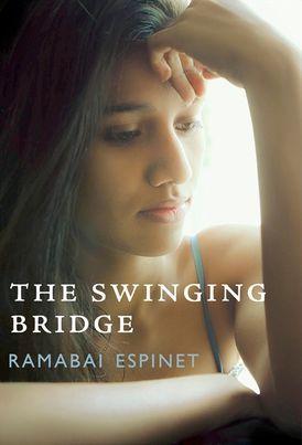 Swinging bridge by ramabai espinet