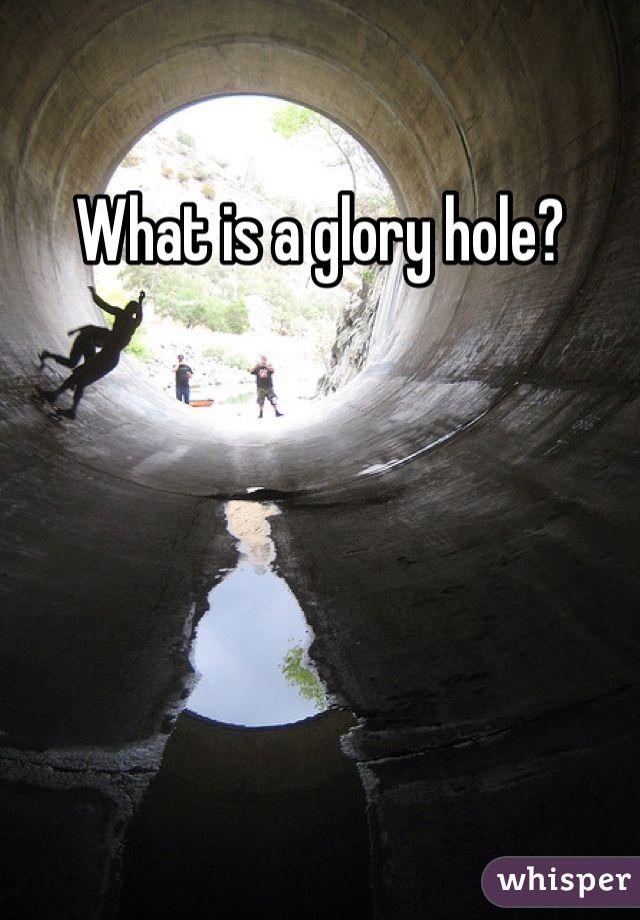 Glory hole express