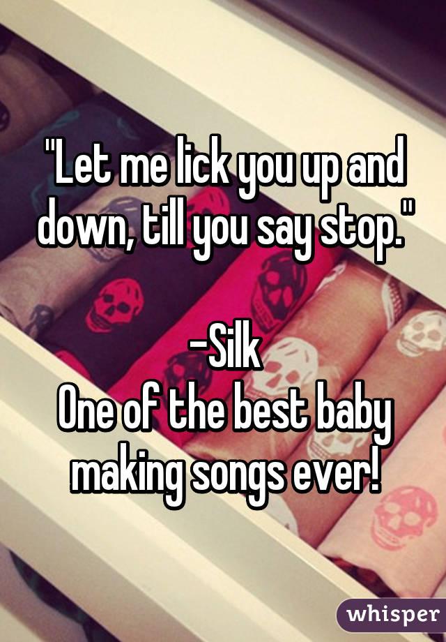 best of Let me up you and lick down Silk
