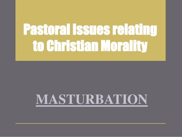 Chirstian blogs on masturbation