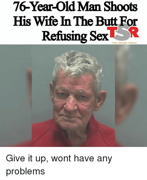 Why wont my wife have butt sex