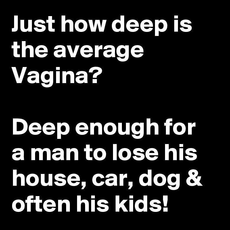 How deep is the averae vagina