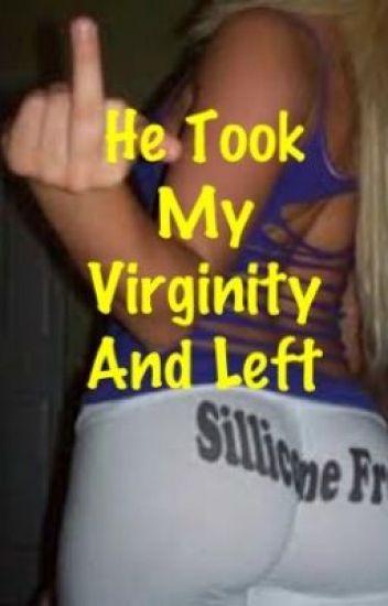 Who took my virginity